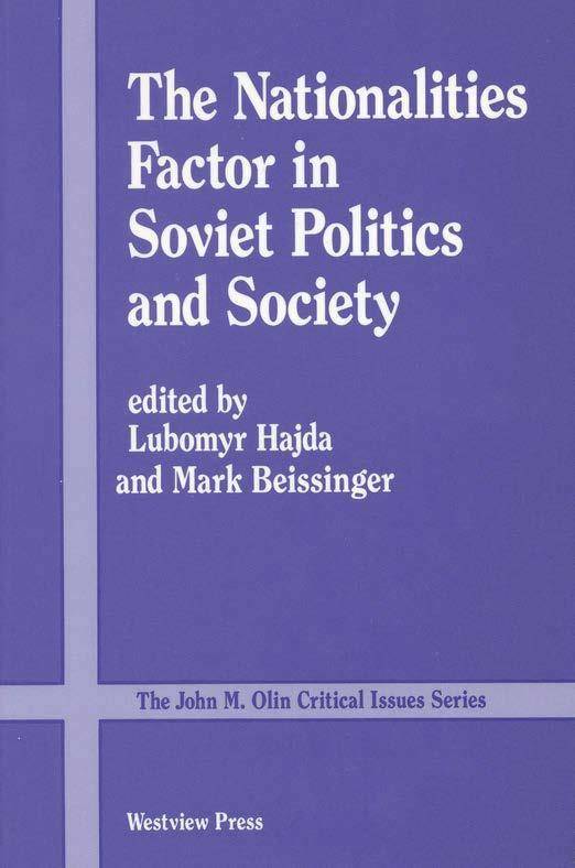 The Nationalities Factor in Soviet Politics and Society
